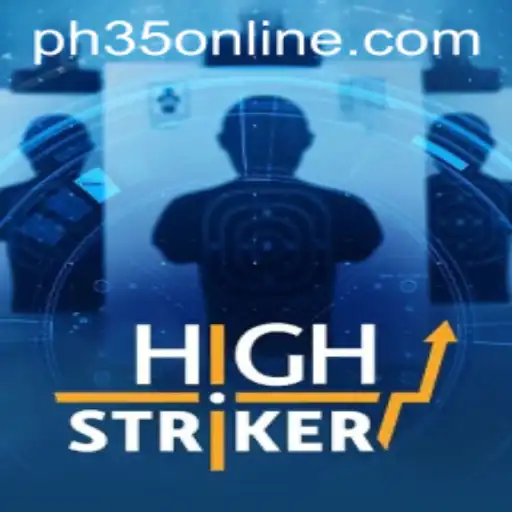HighStriker Game Overview: An Immersive Experience with PH35