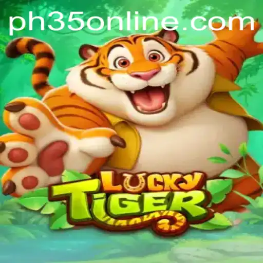Exploring the Thrilling World of LuckyTiger: Game Mechanics and More